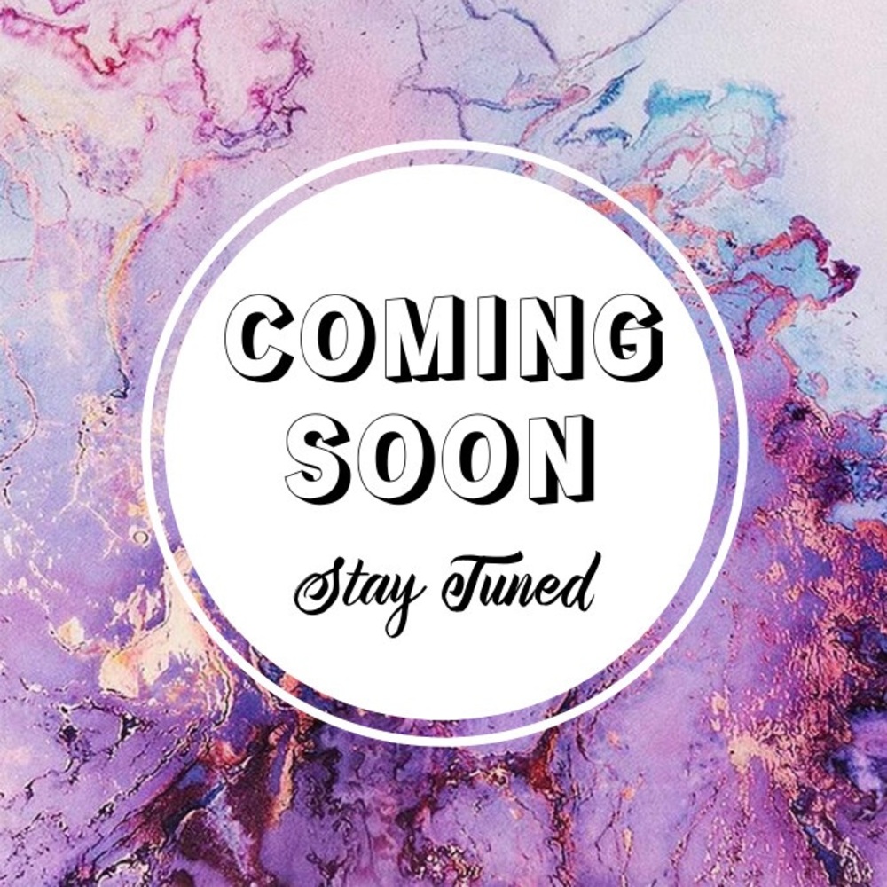 New Items Coming Soon